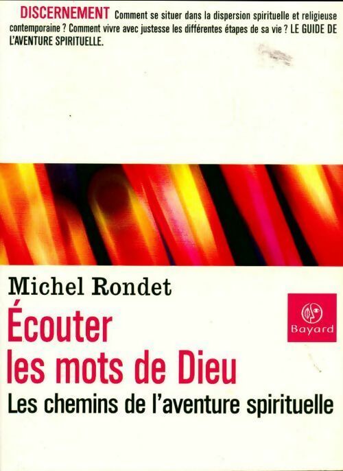 Livrenpoche : Ecouter les mots de Dieu. Les chemins de l'aventure spirituelle - Michel Rondet - Livre
