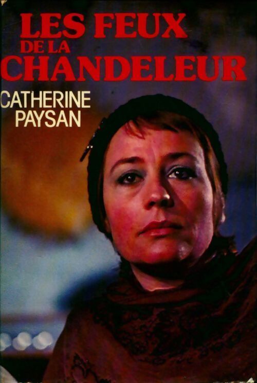 Livrenpoche : Les feux de la chandeleur - Catherine Paysan - Livre