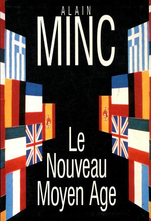 Livrenpoche : Le nouveau Moyen Age - Alain Minc - Livre