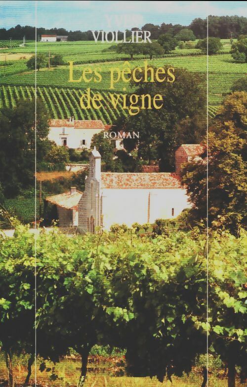 Livrenpoche : Les pêches de vigne - Yves Viollier - Livre