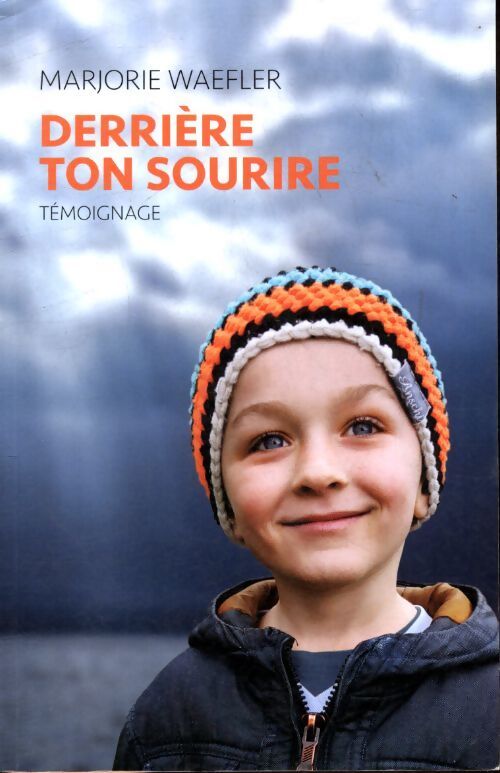 Livrenpoche : Derrière ton sourire - Marjorie Waefler - Livre