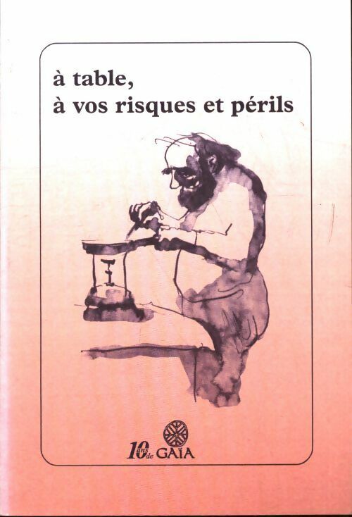 Livrenpoche : A table à vos risques et périls - Collectif - Livre