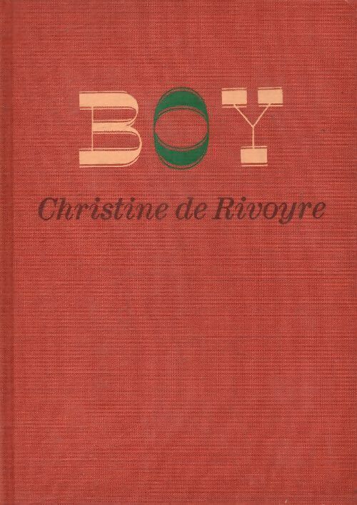 Livrenpoche : Boy - Christine De Rivoyre - Livre