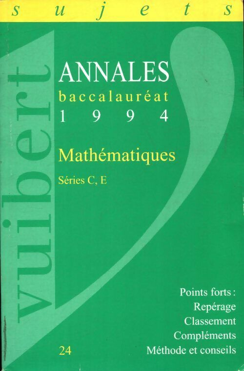 Mathématiques C, E sujets 1994 - Collectif -  Vuibert GF - Livre