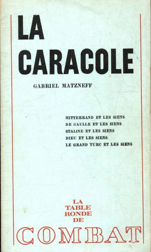 Livrenpoche : La caracole - Gabriel Matzneff - Livre