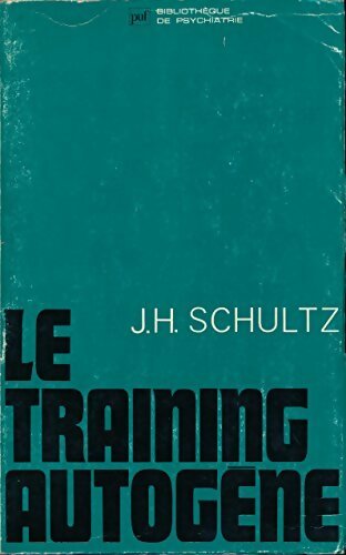 Livrenpoche : Le training autogène - Johannes Heinrich Schultz - Livre