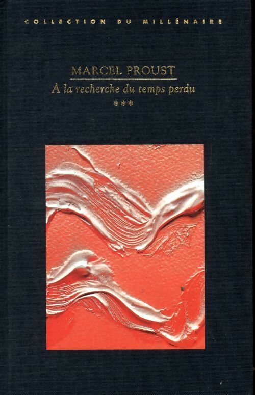Livrenpoche : A la recherche du temps perdu Tome III - Marcel Proust - Livre