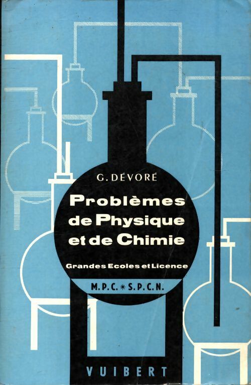 Livrenpoche : Problèmes de physique et de chimie - G. Dévoré - Livre
