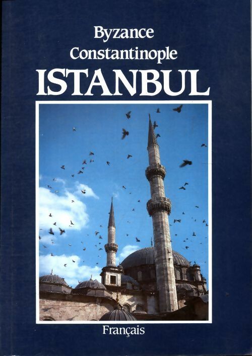 Livrenpoche : Byzance, Constantinople, Istanbul - Dogan  - Livre