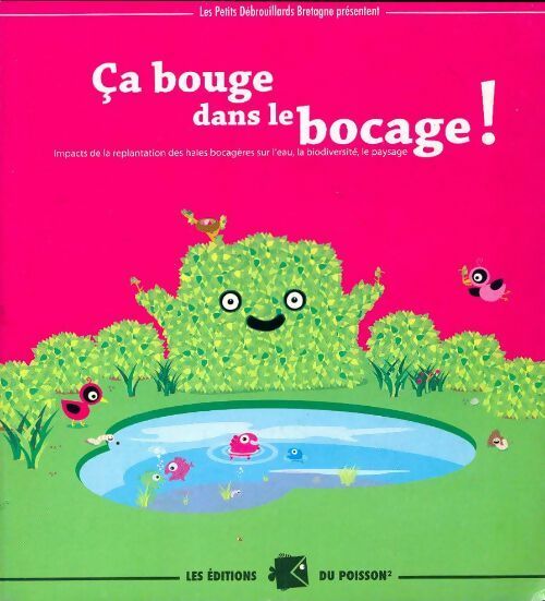 Livrenpoche : Ca bouge dans le bocage ! - Les Petits Débrouillards Bretagne - Livre