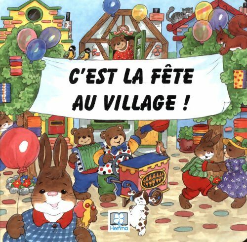 C'est la fête au village - Christl Vogl - Livre