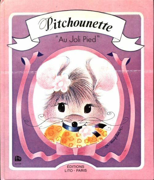 Livrenpoche : Pitchounette au joli pied - Annie Auphan - Livre