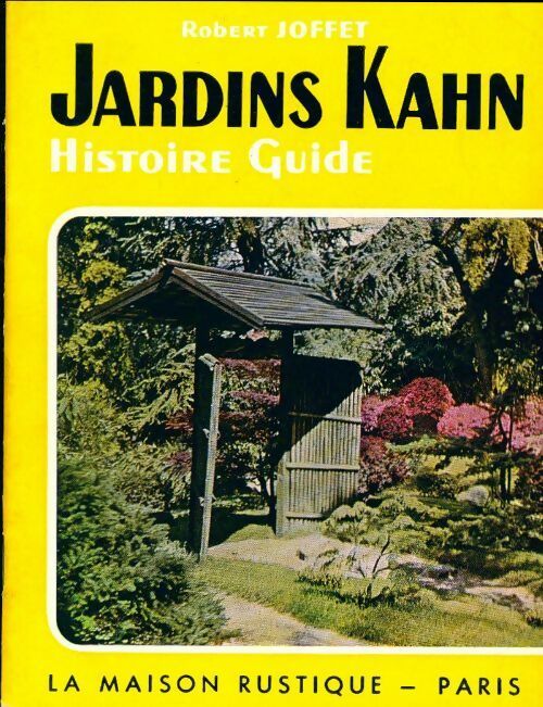 Livrenpoche : Jardins Kahn. Histoire guide - Robert Joffet - Livre