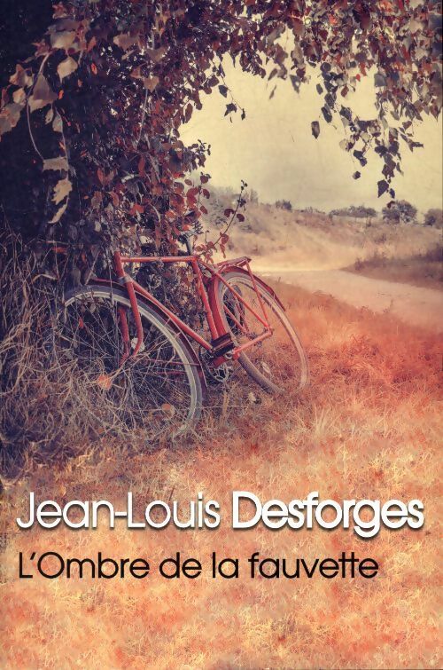 Livrenpoche : L'ombre de la fauvette - Jean-Louis Desforges - Livre