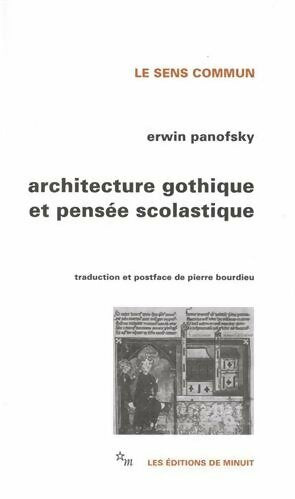Architecture gothique et pensée scolastique - Erwin Panofsky - Livre
