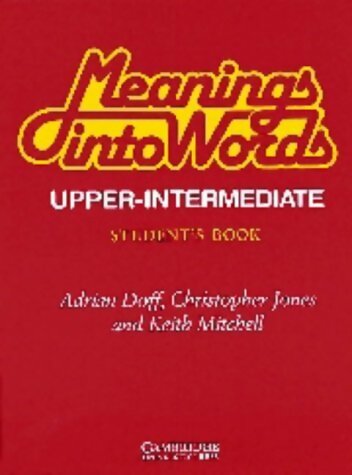 Meanings into words upper-intermediate student's book - Adrian Doff -  Cambridge Book - Livre