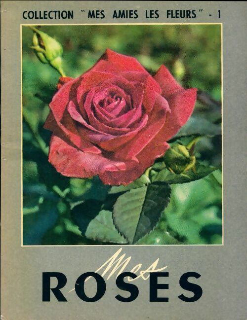 Livrenpoche : Mes roses - Inconnu - Livre