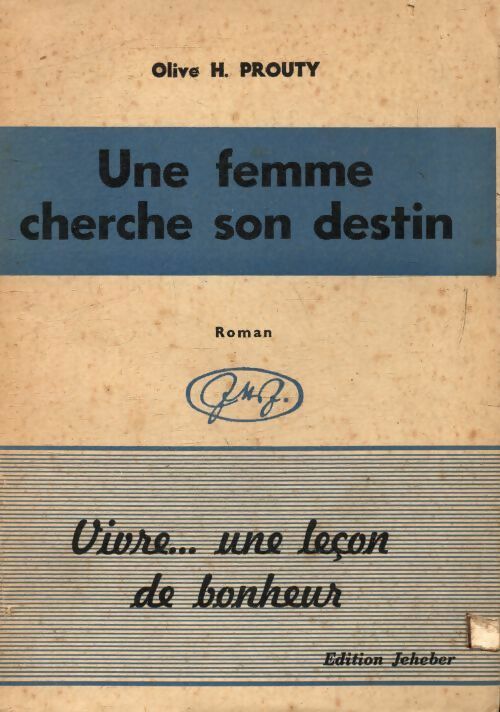 Livrenpoche : Une femme cherche son destin - Olive H. Prouty - Livre