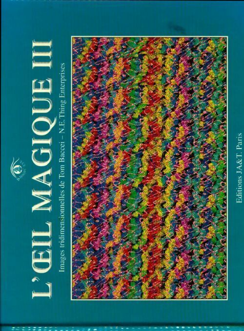 Livrenpoche : L'oeil magique Tome III - Tom Baccei - Livre
