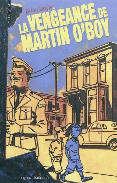 Livrenpoche : La vengeance de Martin O'boy - Brian Doyle - Livre