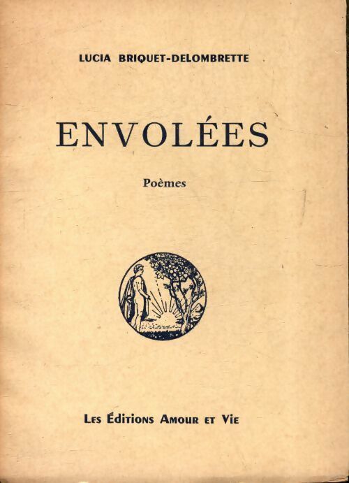 Livrenpoche : Envolées - Lucia Briquet-Delombrette - Livre