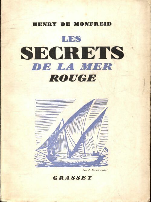 Livrenpoche : Les secrets de la mer Rouge - Henry De Monfreid - Livre