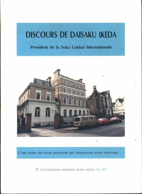 Livrenpoche : Discours de Daisaku Ikeda juin 1995 - Daisaku Ikeda - Livre
