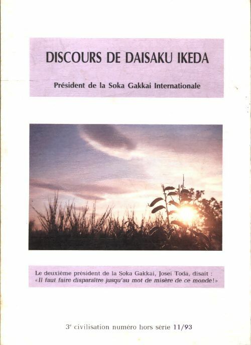 Discours de Daisaku Ikeda novembre 1993 - Daisaku Ikeda -  Troisième civilisation - Livre
