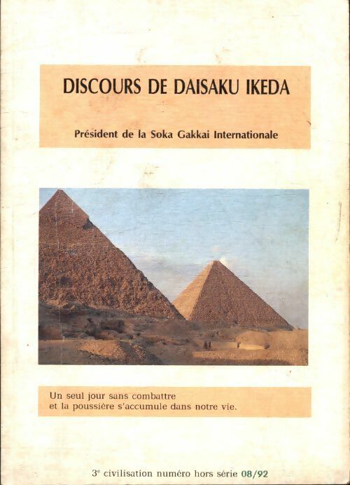 Discours de Daisaku Ikeda août 1992 - Daisaku Ikeda -  Troisième civilisation - Livre