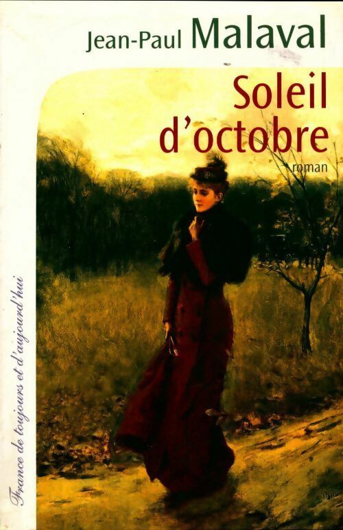 Livrenpoche : Soleil d'octobre - Jean-Paul Malaval - Livre