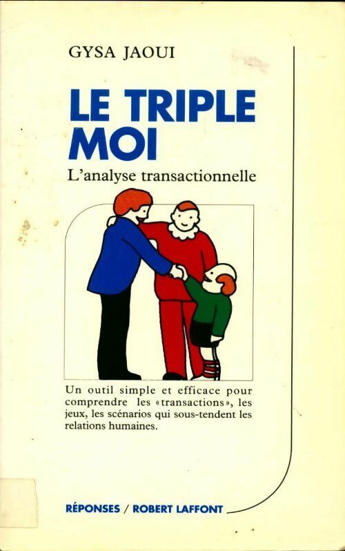 Livrenpoche : Le triple moi - Gysa Jaoui - Livre