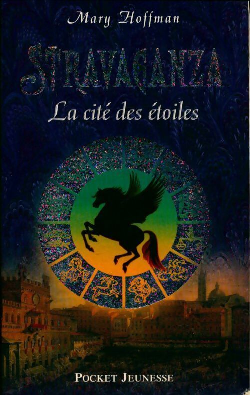 Livrenpoche : Stravaganza. La cité des étoiles - Mary Hoffman - Livre