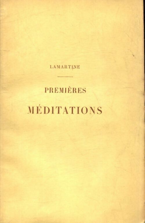 Livrenpoche : Premières méditations - Alphonse De Lamartine - Livre