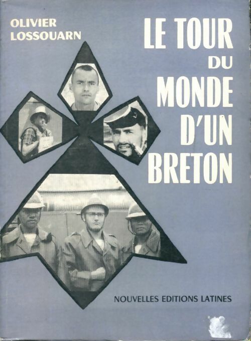 Le tour du monde d'un breton - Olivier Loussouarn -  Latines poche - Livre