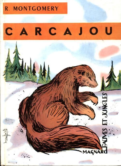 Carcajou - Rutherford Montgomery - Livre