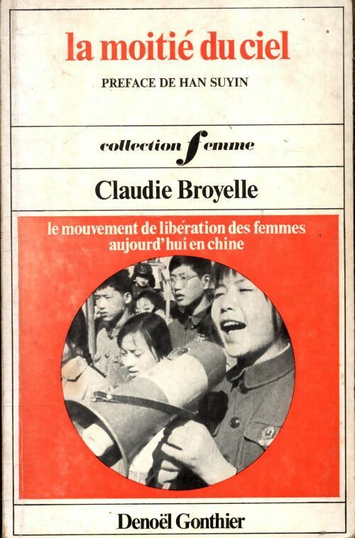 Livrenpoche : La moitié du ciel - Claudie Broyelle - Livre