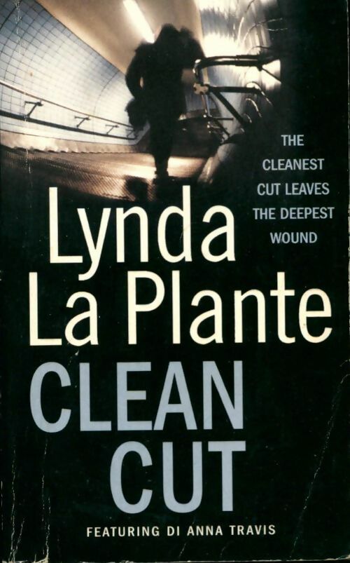 Livrenpoche : Clean cut - Lynda La Plante - Livre