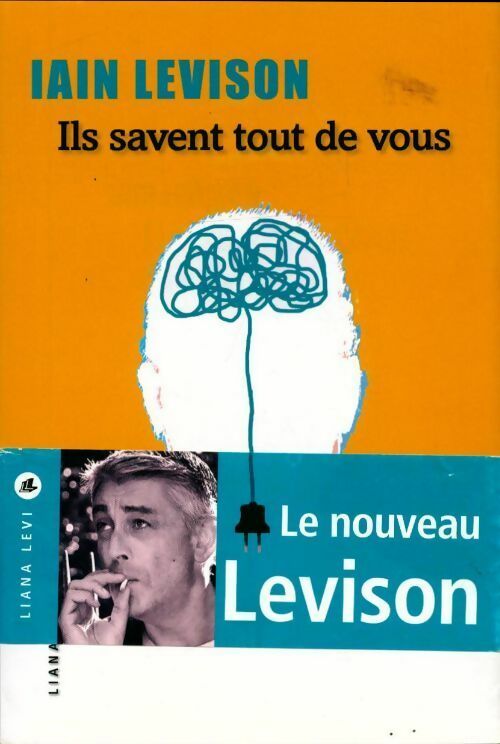Livrenpoche : Ils savent tout de vous - Levison Iain - Livre