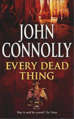 Livrenpoche : Every dead thing - John Connolly - Livre
