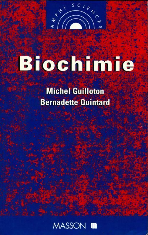 Livrenpoche : Biochimie - Michel Guilloton, Bernadette Quintard - Livre
