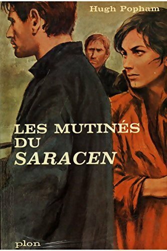 Livrenpoche : Les mutinés du Saracen - Hugh Popham - Livre
