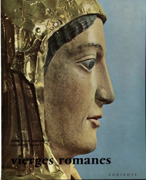 Livrenpoche : Vierges romanes - Raymond Oursel - Livre