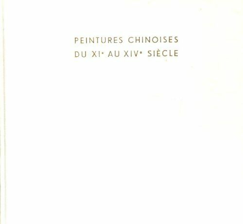Livrenpoche : Peintures chinoises du XIe au XIVe siècle - James Cahill - Livre