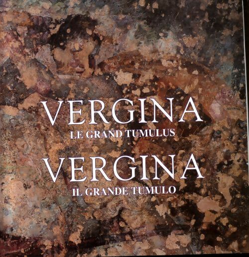 Livrenpoche : Vergina le grand tumulus - Collectif - Livre