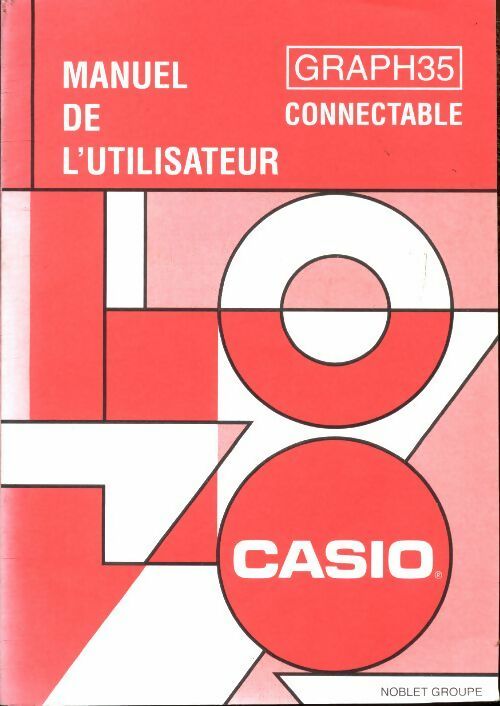 Livrenpoche : Graph35 connectable manuel de l'utilisateur - Collectif - Livre
