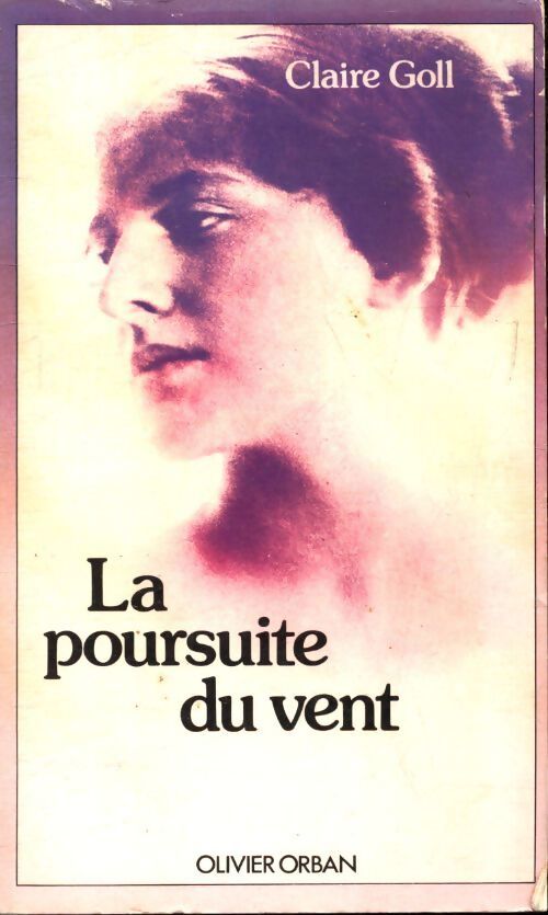 La poursuite du vent - Claire Goll - Livre