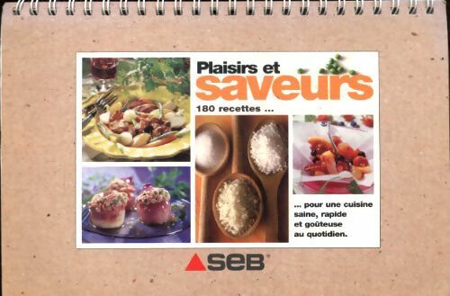 Livrenpoche : Plaisirs et saveurs - Collectif - Livre