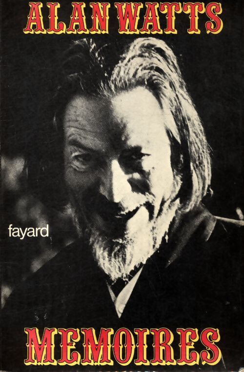 Livrenpoche : Mémoires : 1915-1965 - Alan Watts - Livre