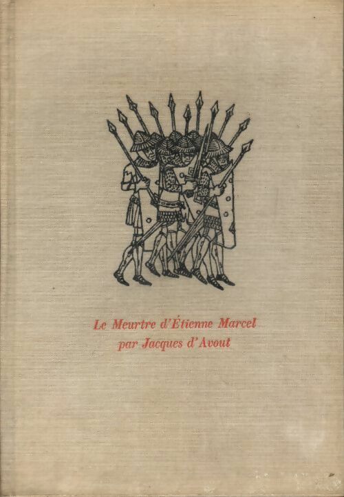 Livrenpoche : Le meurtre d'Étienne Marcel  - Jacques D'Avout - Livre