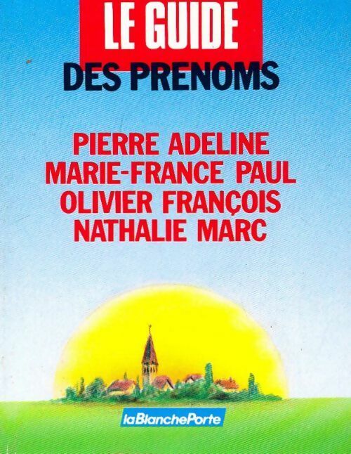 Livrenpoche : Le guide des prénoms - Collectif - Livre
